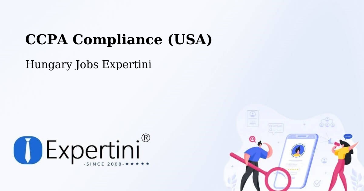 CCPA Privacy Rights & Compliance Notice – Nyúl - Hungary Jobs Expertini