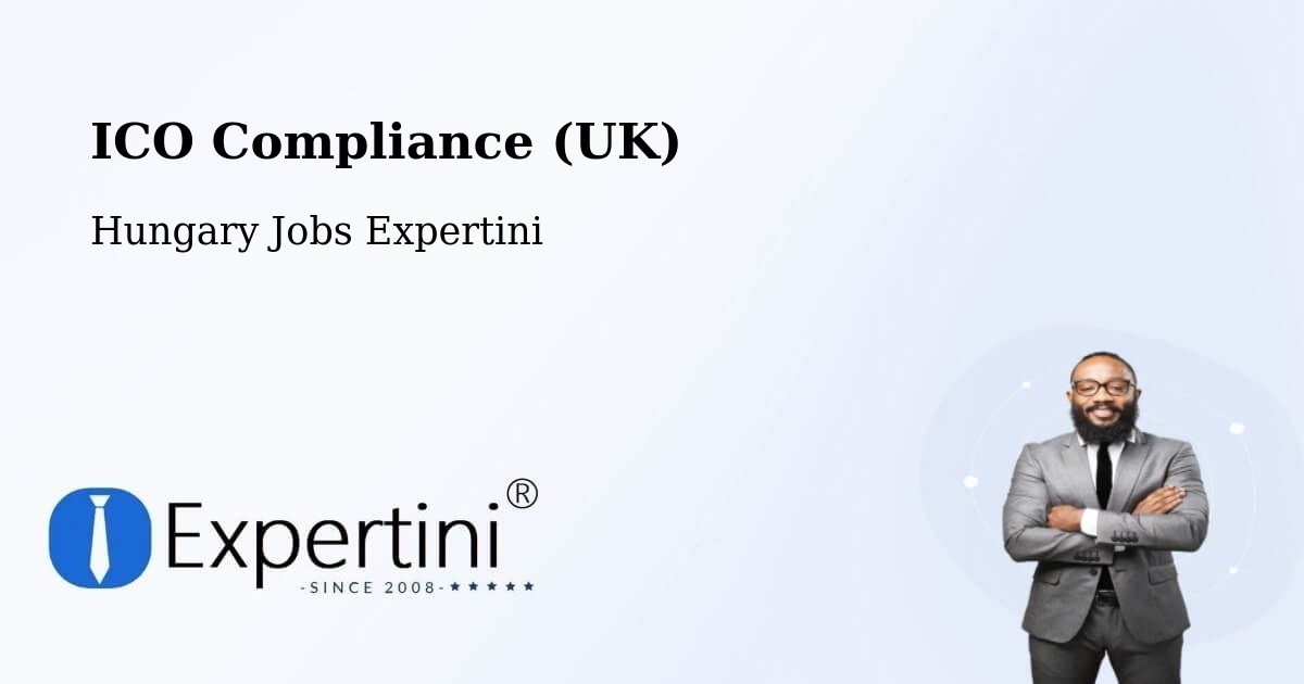 UK Data Protection & ICO Compliance – Nyúl - Hungary Jobs Expertini