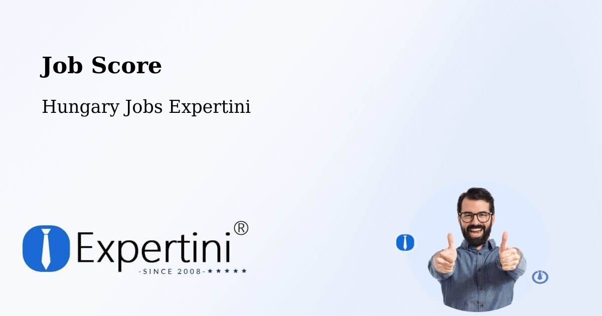 Job Score & Job Description Score Tool – Nyúl - Hungary Jobs Expertini