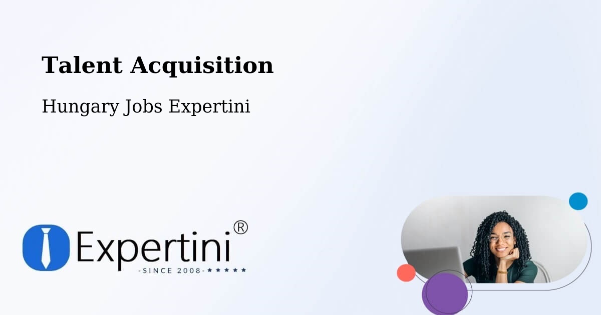Post Jobs & Find Candidates in Nyúl – Talent Acquisition Solutions - Hungary Jobs Expertini